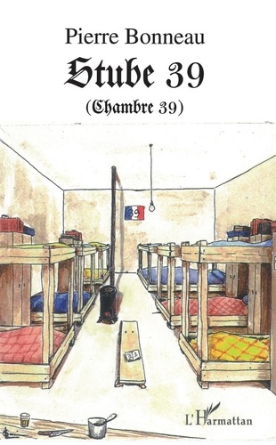 Stube 39 (Chambre 39). 1943-1945 - Occasion