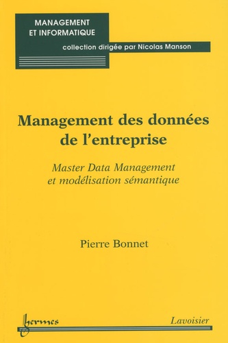 Pierre Bonnet - Management des donnée de l'entreprise - Master Data Management et modélisation sémantique.