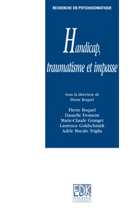 Impasse, handicap et traumatisme