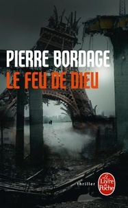 Pierre Bordage - Le Feu de Dieu.