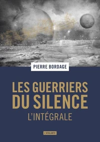 Les Guerriers du Silence Intégrale