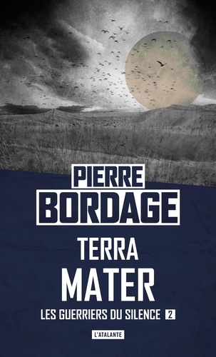 Les guerriers du silence Tome 2 : Terra Mater