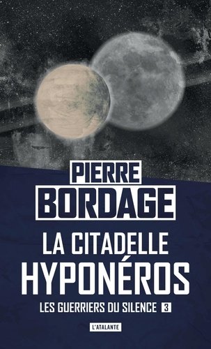 Les Guerriers Du Silence Tome 3 : La Citadelle Hyponeros