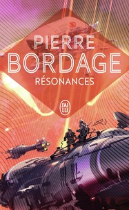 Pierre Bordage - Résonances.