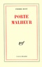 Pierre Bost - Porte-Malheur.