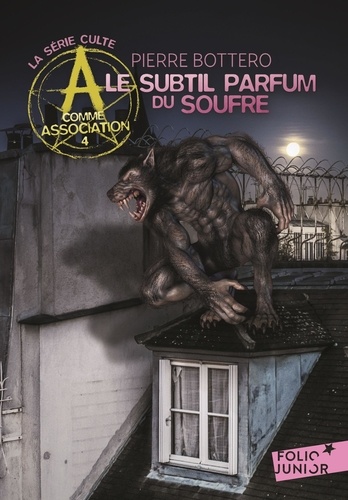 A comme Association Tome 4 Le subtil parfum du soufre