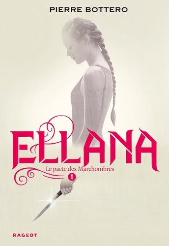 Ellana. Le pacte des Marchombres