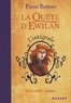 Pierre Bottero - La quête d'Ewilan  : L'intégrale.