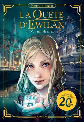 La quête d'Ewilan Tome 1 D'un monde à l'autre -  -  Edition collector