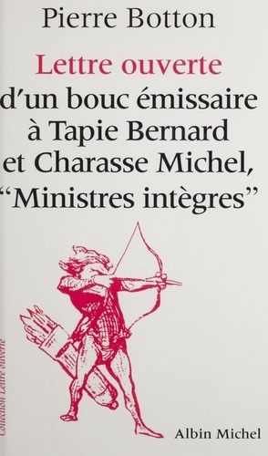 Lettre ouverte d'un bouc émissaire à Tapie Bernard