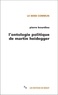 Pierre Bourdieu - L'ontologie politique de Martin Heidegger.
