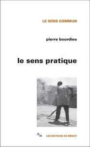 Pierre Bourdieu - Le Sens pratique.