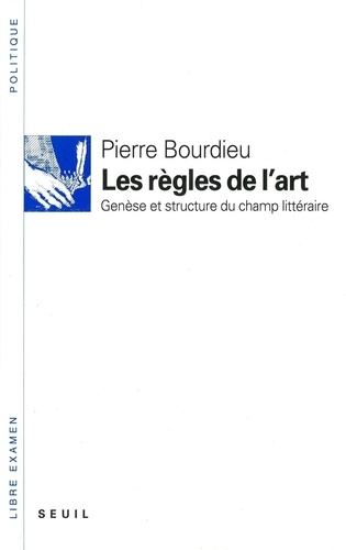 Les Regles De L'Art. Genese Et Structure Du Champ Litteraire