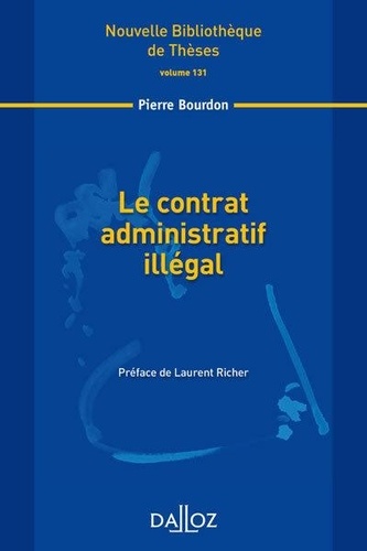Pierre Bourdon - Le contrat administratif illégal.