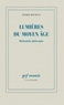 Pierre Bouretz - Lumières du Moyen Age - Maïmonide philosophe.