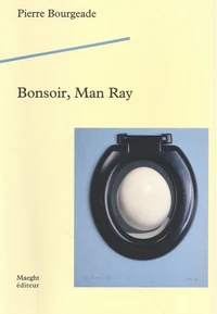 Bonsoir, Man Ray