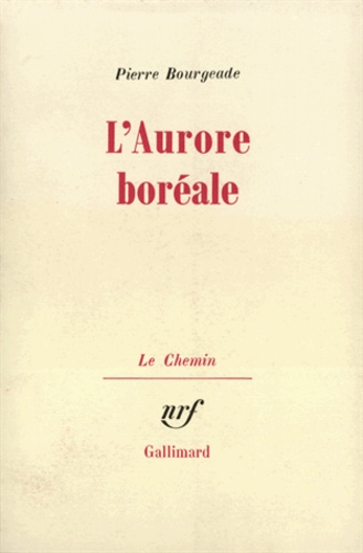 Pierre Bourgeade - L'aurore boréale.