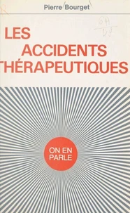 Les accidents thérapeutiques