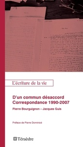 Pierre Bourguignon et Jean-Pierre Guis - D'un commun désacord - Correspondance 1990-2007.
