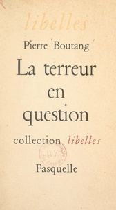 Pierre Boutang - La terreur en question - Lettre à Gabriel Marcel.