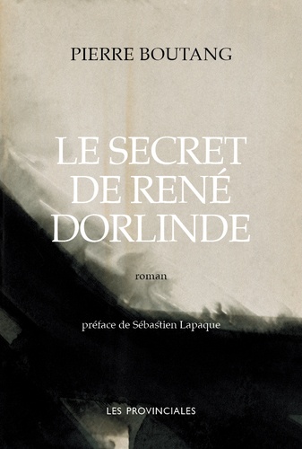 Le secret de René Dorlinde