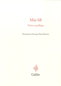 Pierre Bouvier - Mai 68 - Traces et griffages.