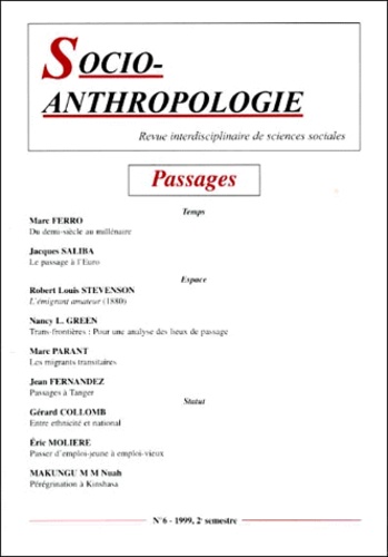 Pierre Bouvier et  Collectif - Socio-Anthropologie N° 6 2eme Trimestre 1999 : Passages.