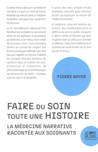 Faire du soin toute une histoire