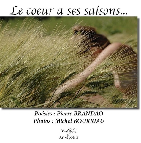 Pierre Brandao - Le coeur a ses saisons.