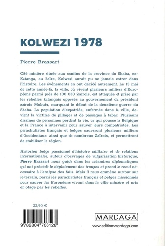Kolwezi 1978. Au coeur des opérations françaises et belges au Zaïre