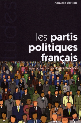 Pierre Bréchon - Les partis politiques français.