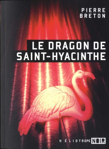 Le dragon de Saint-Hyacinthe