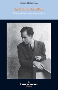 Samuel Barber - Un nostalgique entre deux mondes.pdf