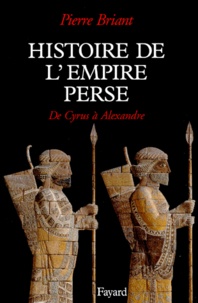 HISTOIRE DE LEMPIRE PERSE. De Cyrus à Alexandre.pdf