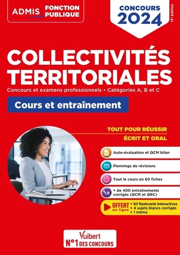 Collectivités territoriales, Concours et examens professionnels, Catégories A, B et C. Cours et entraînement  Edition 2024