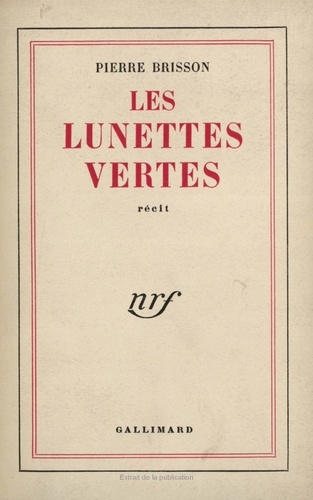 Pierre Brisson - Les Lunettes Vertes.