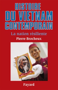 Histoire du Viêt Nam contemporain - La nation résiliente.pdf