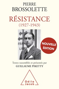 Pierre Brossolette - Résistance (1927-1943).