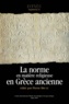 Pierre Brulé - Kernos Supplément 21 : La norme en matière religieuse en Grèce ancienne - Actes du XIe colloque du CIERGA (Rennes, septembre 2007).