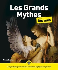 Téléchargement du portail Ebooks Les grands mythes pour les Nuls par Pierre Brunel RTF PDF MOBI 9782412038741