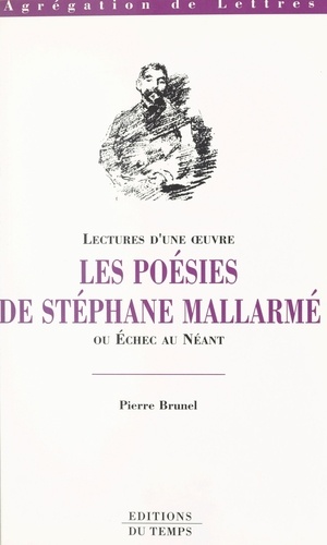 Les poésies de Stéphane Mallarmé ou Échec au néant