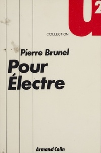 Pierre Brunel - Pour Électre.
