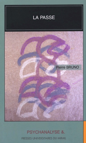 Pierre Bruno - La passe.