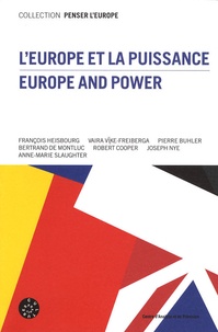 Pierre Bühler - L'Europe et la puissance - Edition bilingue français-anglais.