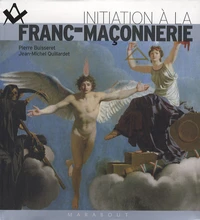 Initiation à la Franc-Maçonnerie