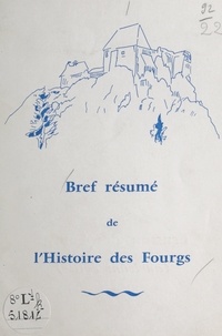 Pierre Bulle - Bref résumé de l'histoire des Fourgs.