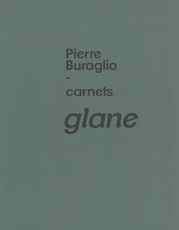 Pierre Buraglio - Glane - Carnets.