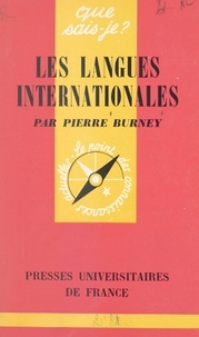 Pierre Burney et Paul Angoulvent - Les langues internationales.