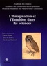 Pierre Buser et Claude Debru - L'imagination et l'intuition dans les sciences.