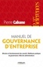 Pierre Cabane - Manuel de gouvernance d'entreprise - Missions et fonctionnement des conseils, meilleures pratiques de gouvernance, rôles des administrateurs.